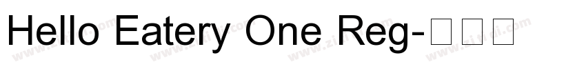Hello Eatery One Reg字体转换